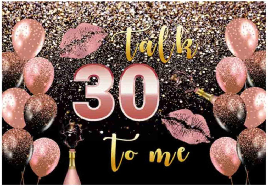 30th Birthday Party Backdrop Talk Thirty to me Rose Gold Women Girls Bday Background - Decotree.co Online Shop
